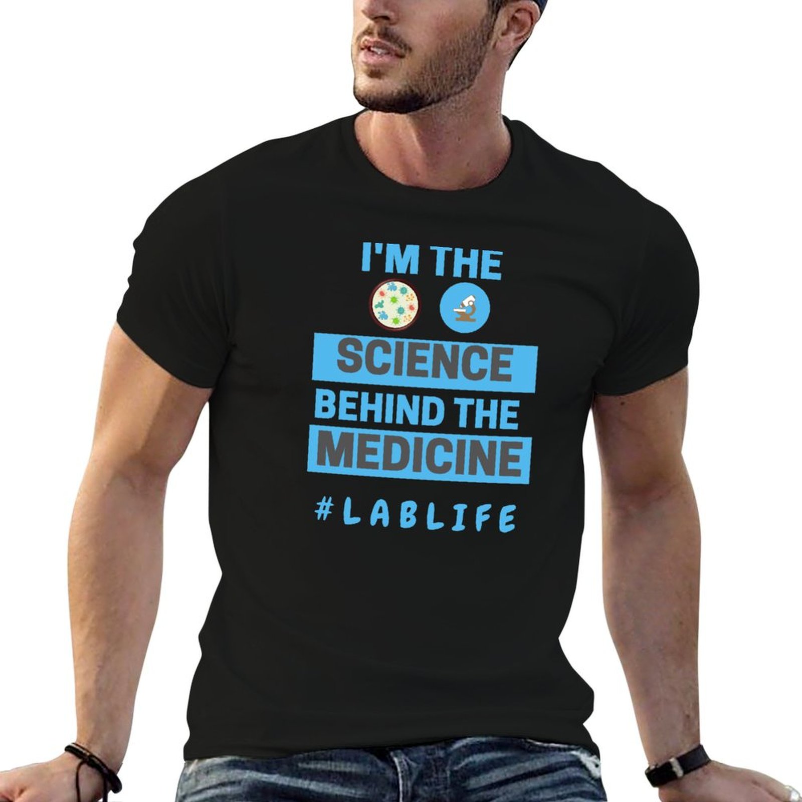 Medical Laboratory Scientist - I’M THE SCIENCE BEHIND THE MEDICINE